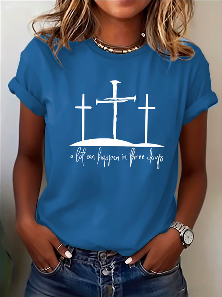 Women's Easter Bunny A Lot Can Happen In 3 Days Printed T-shirt