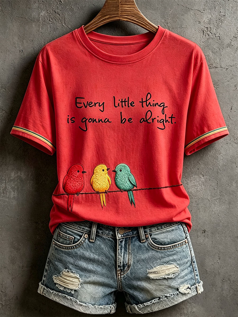 Camiseta Every Little Thing Is to Be Alright para mujer