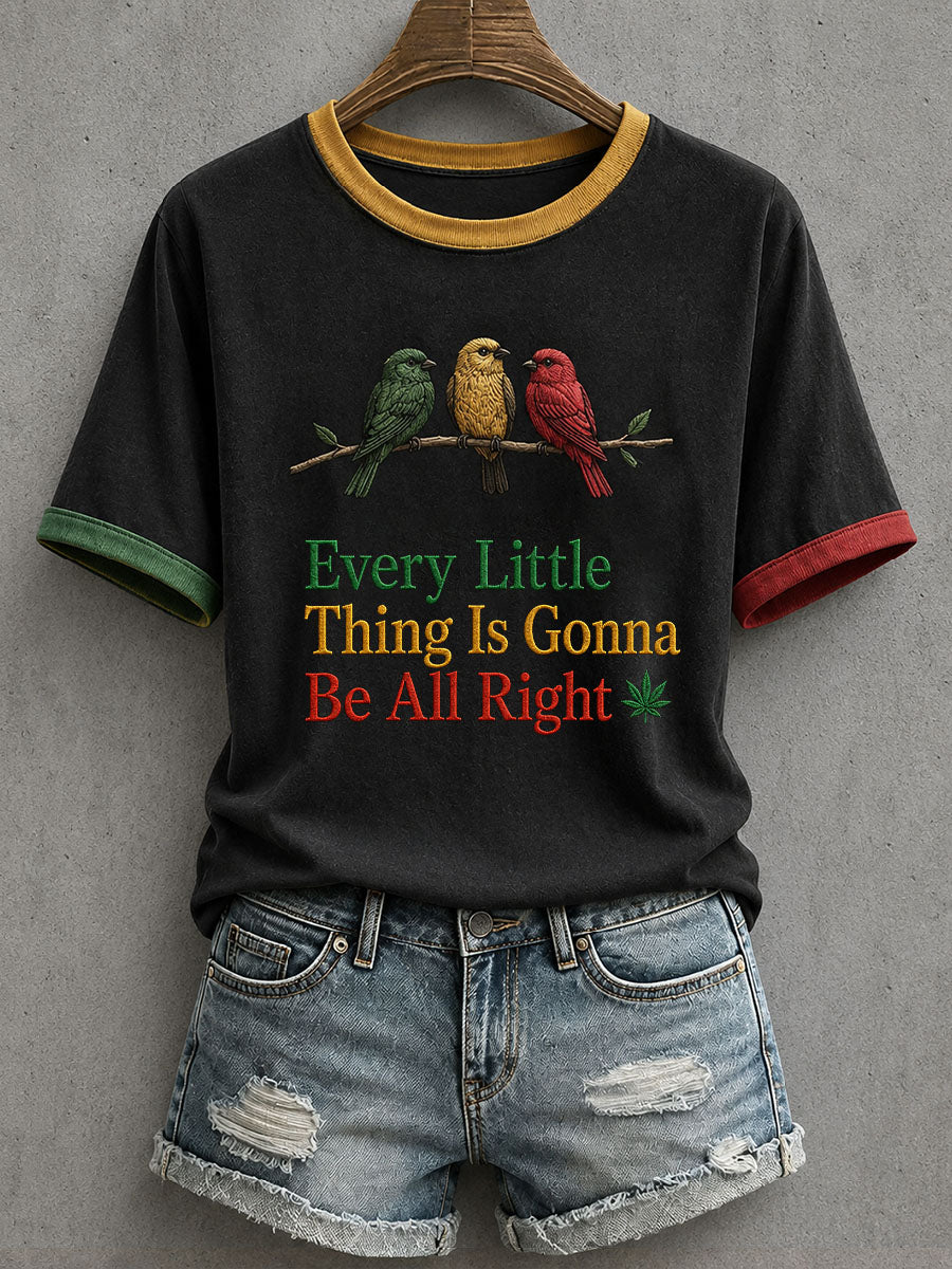 Camiseta Every Little Thing Is to Be All Right para mujer