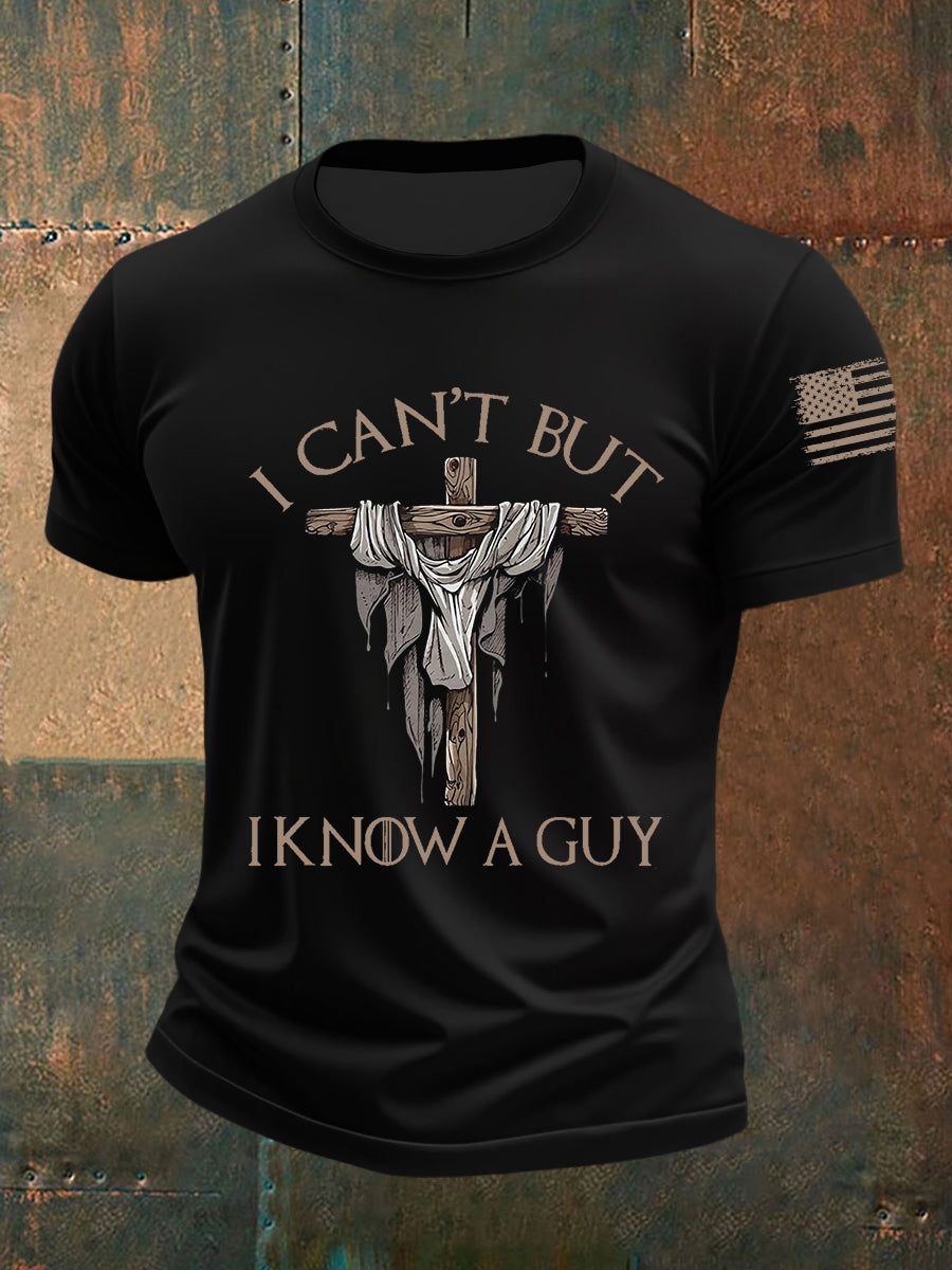 Camiseta de manga corta I Can't But I Know A Guy para hombre