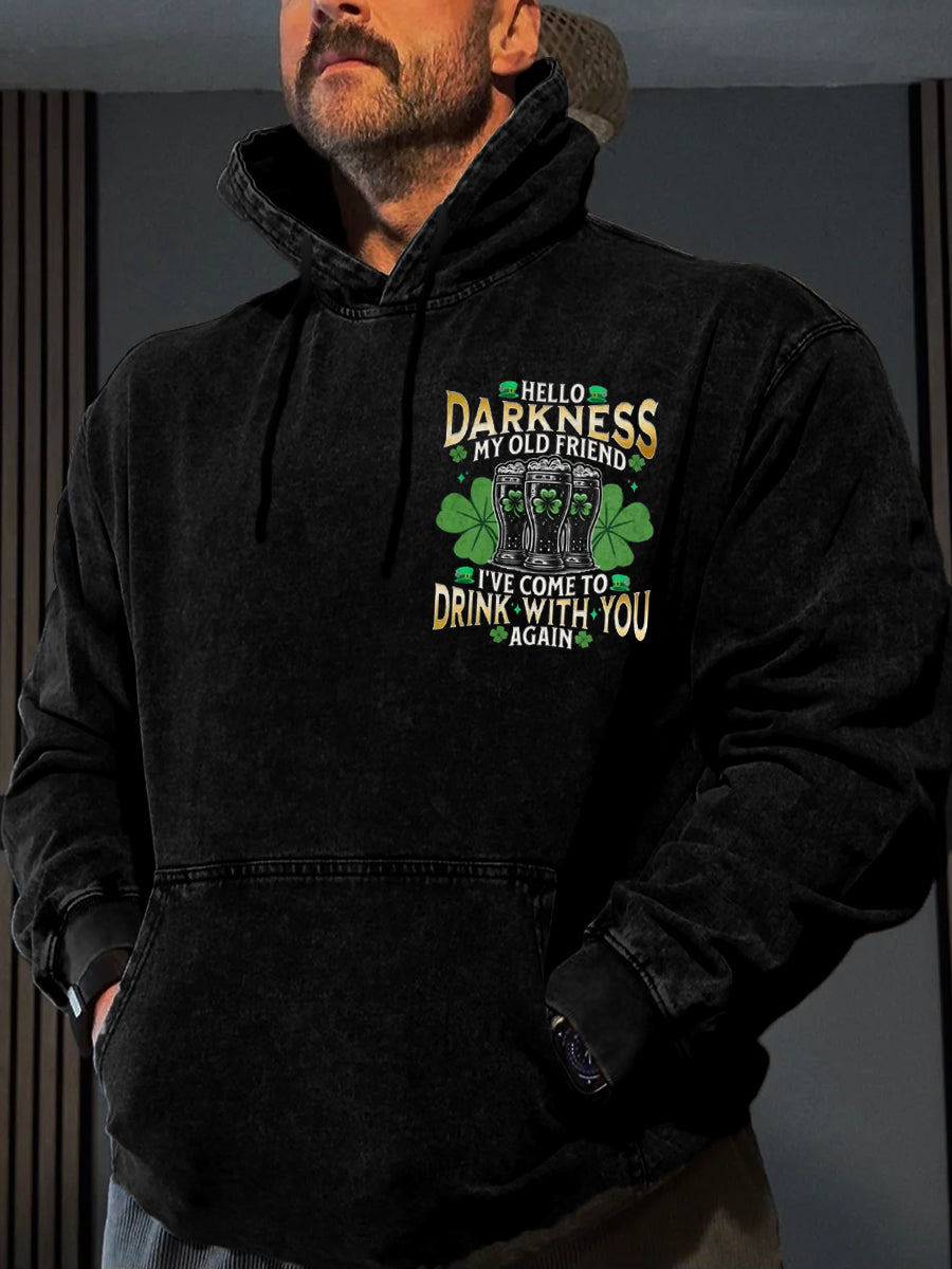 Hombres divertido Día de San Patricio Hola oscuridad mi viejo amigo he venido a beber con usted otra vez cerveza Cheer trébol impresión casual Sudadera con capucha
