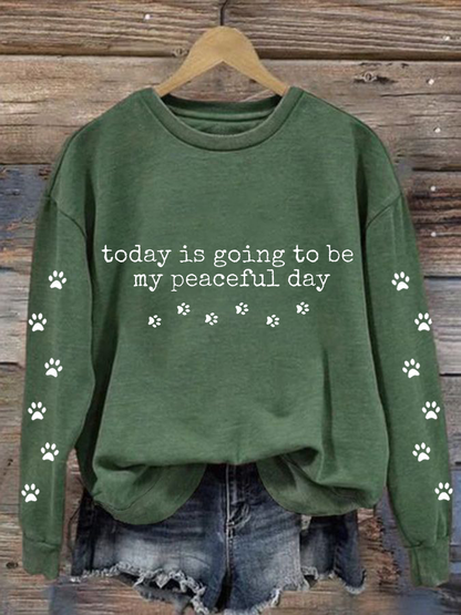 Sudadera de mujer Walk For Peace Today Is To Be My Peaceful Day