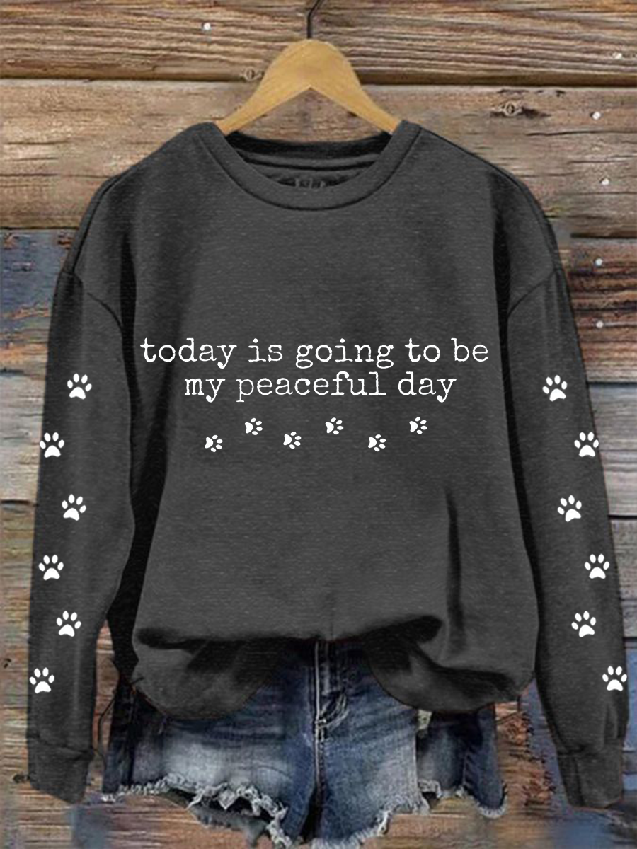 Sudadera de mujer Walk For Peace Today Is To Be My Peaceful Day