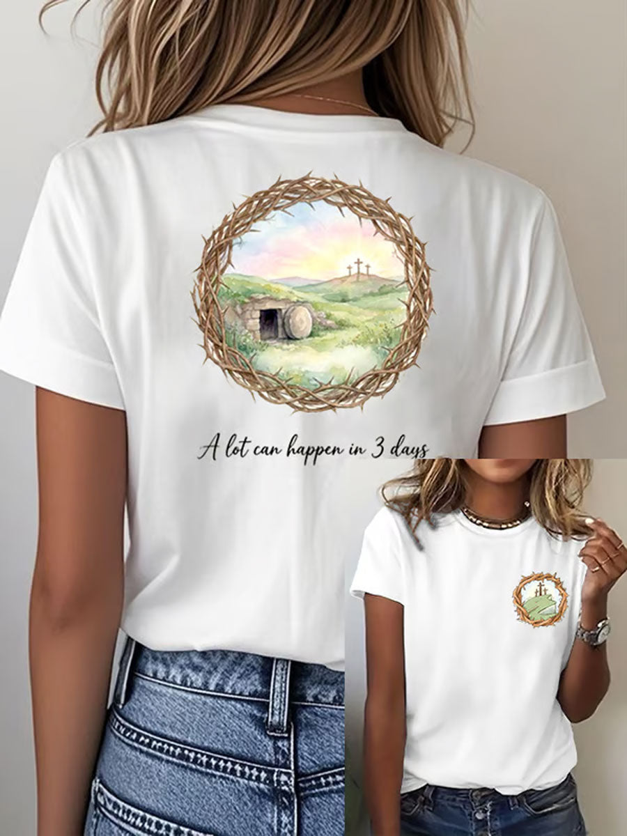 Women's Easter Bunny A Lot Can Happen In 3 Days Printed T-shirt