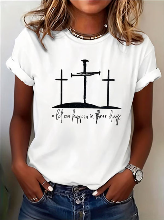 Women's Easter Bunny A Lot Can Happen In 3 Days Printed T-shirt