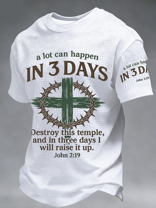 Men's A Lot Can Happen In 3 Days Waffle Short Sleeve Tee