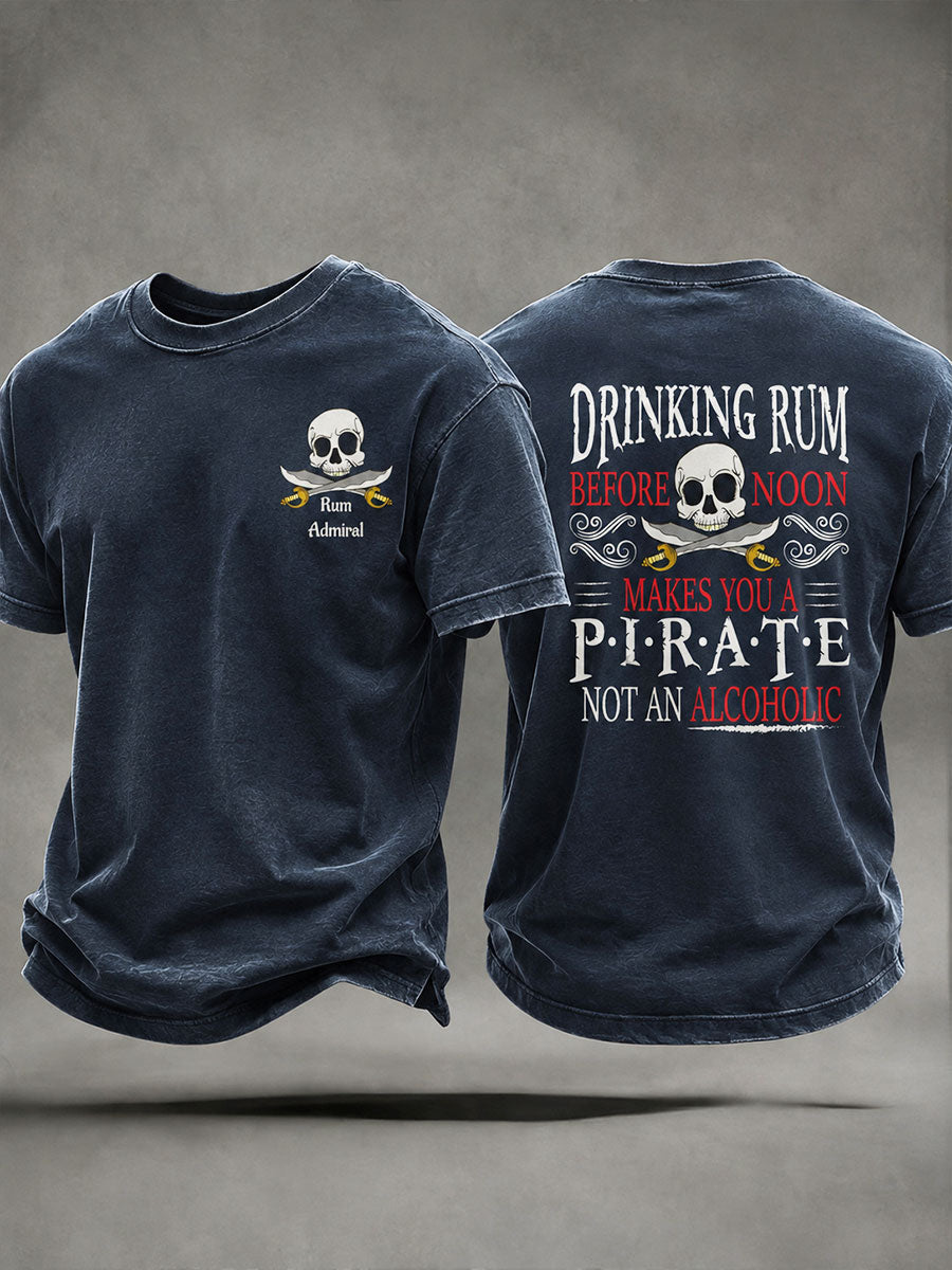 Hombres "Beber ron antes del mediodía te hace un pirata, no un alcohólico" Diversión Pirate Rum Casual T-shirt