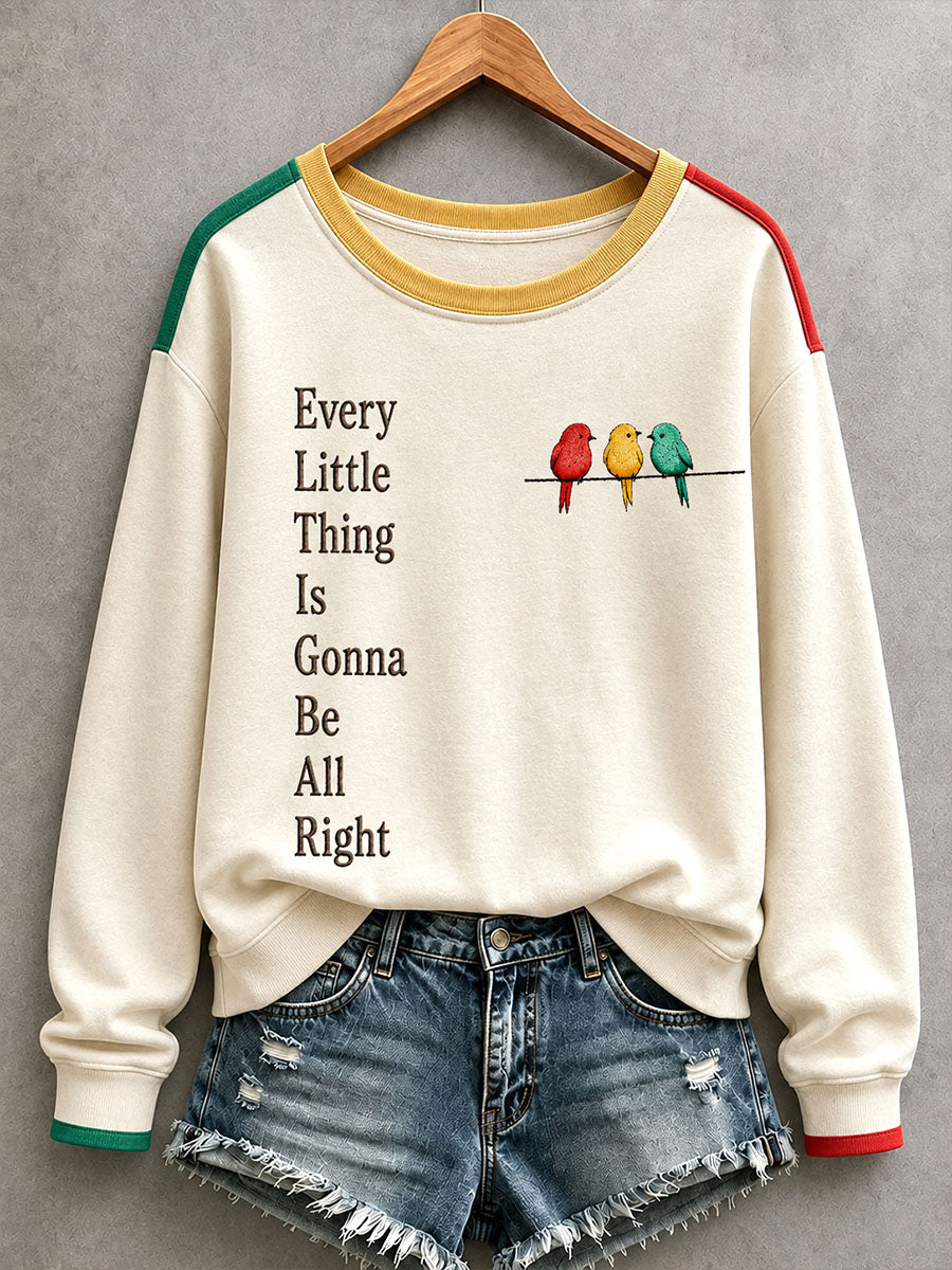 Sudadera Every Little Thing Is Going Be Alright para mujer