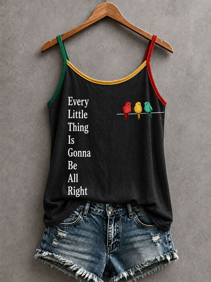 Camiseta de mujer Every Little Thing Is Going Be All Right
