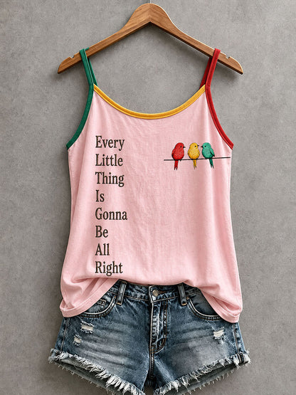 Camiseta de mujer Every Little Thing Is Going Be All Right