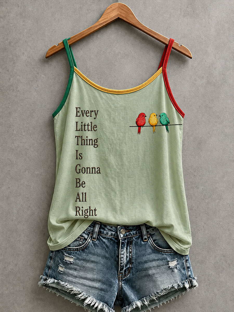 Camiseta de mujer Every Little Thing Is Going Be All Right
