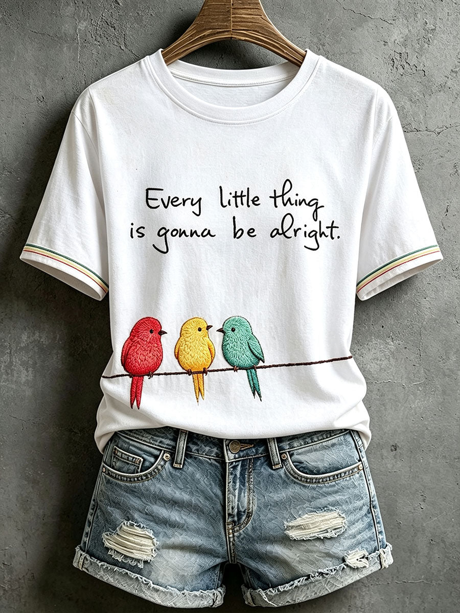 Camiseta Every Little Thing Is to Be Alright para mujer