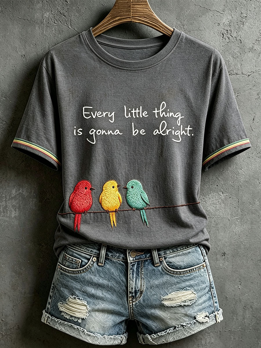 Camiseta Every Little Thing Is to Be Alright para mujer